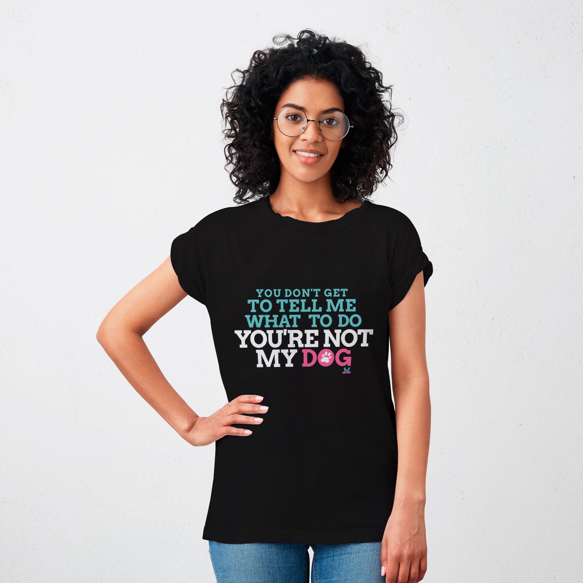 Funny t shirts for dog lovers and a perfect gift idea for dog "pawrents". Custom text print "You don’t get to tell me what to do You’re not my dog". Good quality t-shirt 100% pre-shrunk cotton, classic fit. Available in red and black colours.