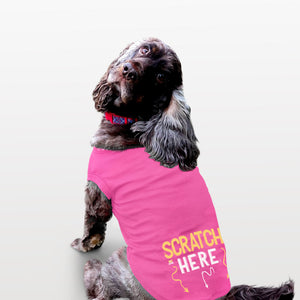 Fun dog tank top to showcase your pup's preferred scratch spot. Custom text print "Scratch here " (arrow down). Good quality t-shirt 65% cotton 35% polyester soft material. Available colours black, red, pink and light blue.